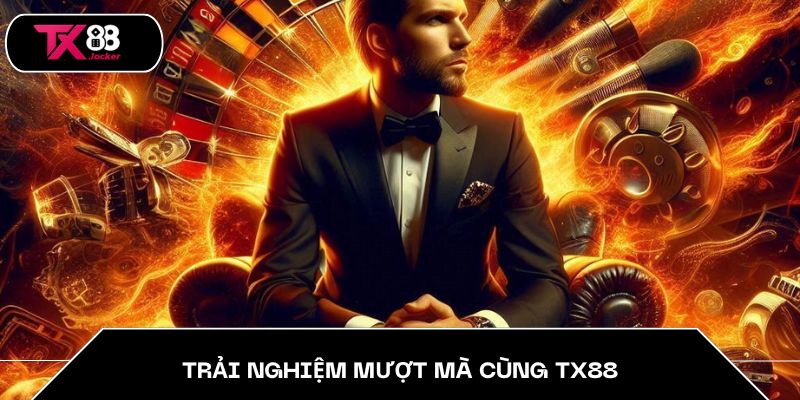 Trải nghiệm mượt mà cùng TX88